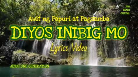 ikaw ay mauulol sa ungol ni marisol|Lyrics to the song Diyos Inibig Mo [Live] .